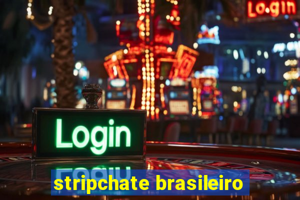 stripchate brasileiro